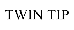 TWIN TIP