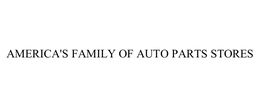AMERICA'S FAMILY OF AUTO PARTS STORES