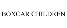 BOXCAR CHILDREN