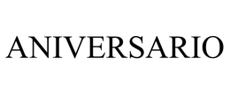 ANIVERSARIO