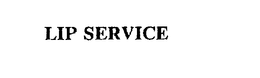 LIP SERVICE