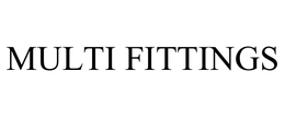 MULTI FITTINGS