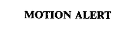 MOTION ALERT