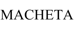 MACHETA