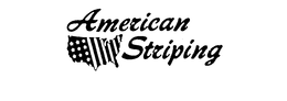 AMERICAN STRIPING