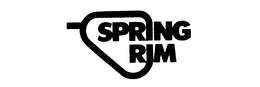 SPRING RIM