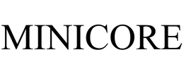 MINICORE