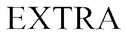 EXTRA