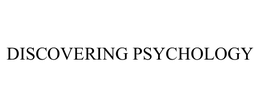 DISCOVERING PSYCHOLOGY