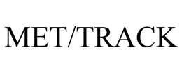 MET/TRACK