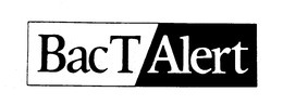 BAC T ALERT