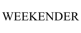 WEEKENDER