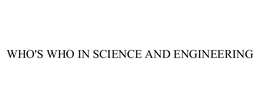 WHO'S WHO IN SCIENCE AND ENGINEERING