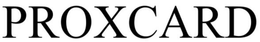 PROXCARD