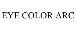 EYE COLOR ARC