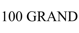 100 GRAND