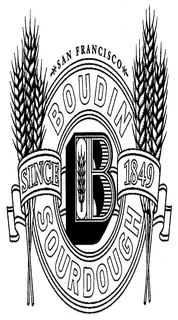 (SAY "BO-DEEN") B BOUDIN. SOURDOUGH FRENCH BREAD SINCE 1849