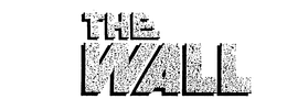 THE WALL