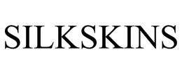 SILKSKINS