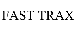 FAST TRAX
