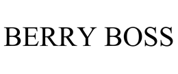 BERRY BOSS