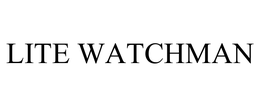 LITE WATCHMAN