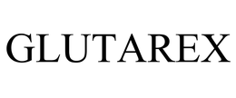 GLUTAREX