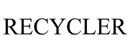 RECYCLER