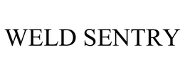 WELD SENTRY