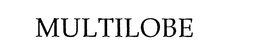 MULTILOBE