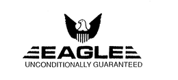 EAGLE UNCONDITIONALLY GUARANTEED