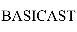 BASICAST