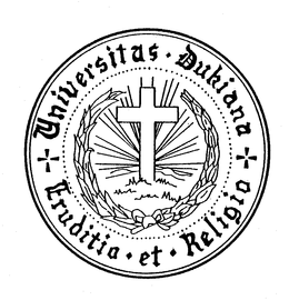 UNIVERSITAS DUKIANA ERUDITIO ET RELIGIO