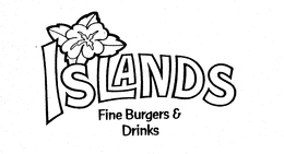 ISLANDS FINE BURGERS & DRINKS