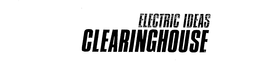 ELECTRIC IDEAS CLEARINGHOUSE