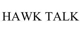 HAWK TALK