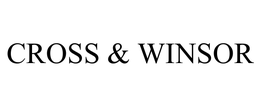 CROSS & WINSOR