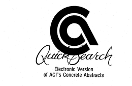 QUICK SEARCH ELECTRONIC VERSION OF ACI'S CONCRETE ABSTRACTS CA
