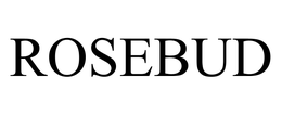 ROSEBUD
