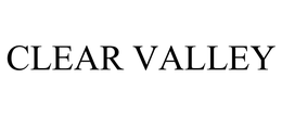 CLEAR VALLEY