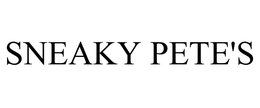 SNEAKY PETE'S