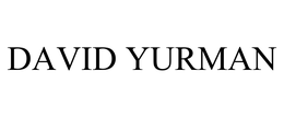 DAVID YURMAN