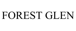 FOREST GLEN