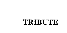 TRIBUTE