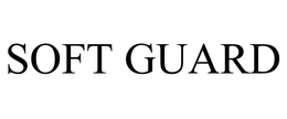 SOFT GUARD