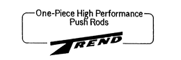 ONE-PIECE HIGH PERFORMANCE PUSH RODS TREND