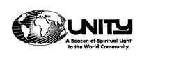 UNITY A BEACON OF SPIRITUAL LIGHT TO THE WORLD COMMUNITY