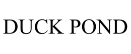 DUCK POND