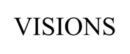 VISIONS