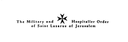 THE MILITARY AND HOSPITALLER ORDER OF SAINT LAZARUS OF JERUSALEM